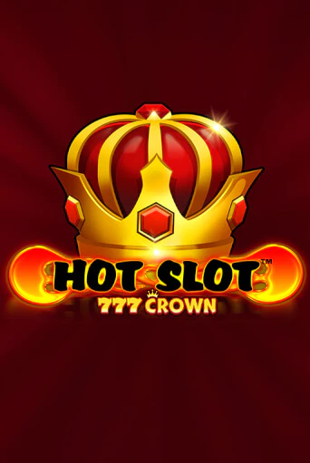Hot Slot™: 777 Crown слот демо играть бесплатно онлайн | Казино Азино 777