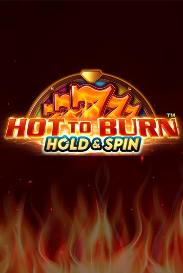 Hot to Burn Hold and Spin слот демо играть бесплатно онлайн | Казино Азино 777