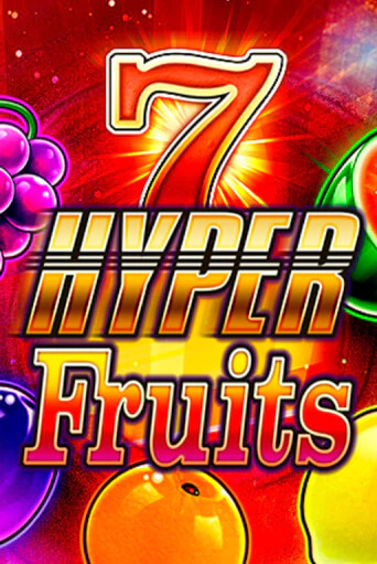 Hyper Fruits слот демо играть бесплатно онлайн | Казино Азино 777