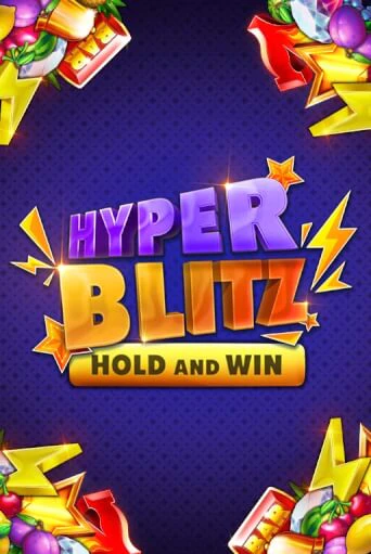 Hyper Blitz Hold and Win слот демо играть бесплатно онлайн | Казино Азино 777