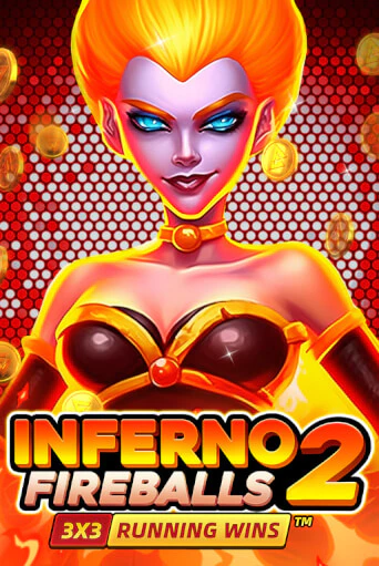 Inferno Fireballs 2: Running Wins слот демо играть бесплатно онлайн | Казино Азино 777