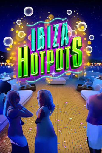 Ibiza Hotpots слот демо играть бесплатно онлайн | Казино Азино 777