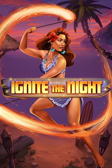 Ignite the Night слот демо играть бесплатно онлайн | Казино Азино 777