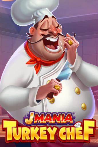 J Mania Turkey Chef слот демо играть бесплатно онлайн | Казино Азино 777