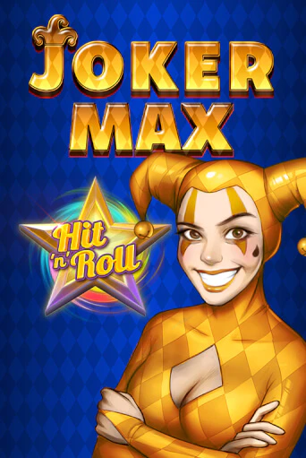 Joker Max: Hit 'n' Roll слот демо играть бесплатно онлайн | Казино Азино 777