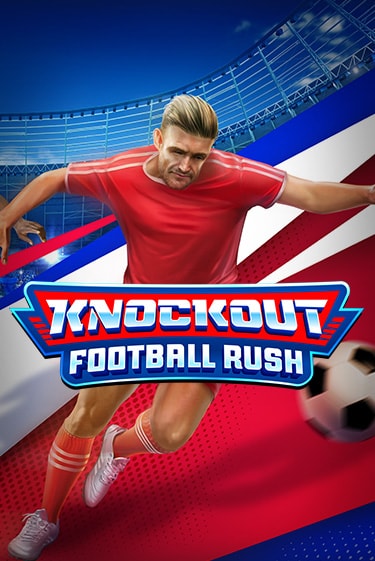 Knockout Football Rush слот демо играть бесплатно онлайн | Казино Азино 777