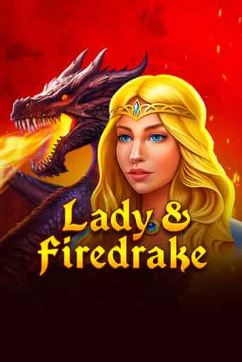 Lady & Firedrake слот демо играть бесплатно онлайн | Казино Азино 777