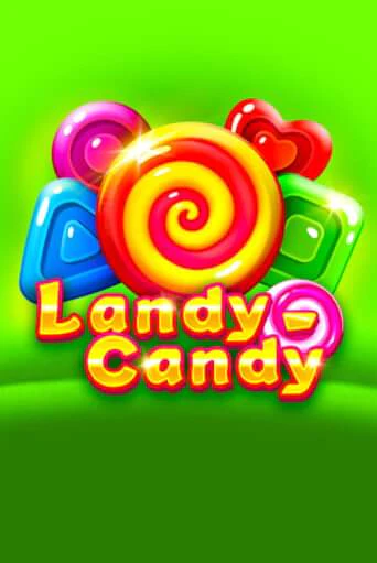 Landy-Candy слот демо играть бесплатно онлайн | Казино Азино 777
