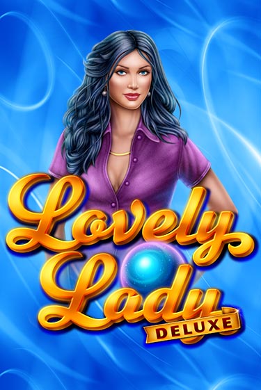 Lovely Lady Deluxe слот демо играть бесплатно онлайн | Казино Азино 777