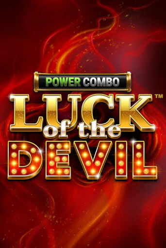 Luck of the Devil: POWER COMBO™ слот демо играть бесплатно онлайн | Казино Азино 777
