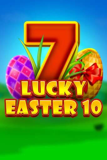 Lucky Easter 10 слот демо играть бесплатно онлайн | Казино Азино 777