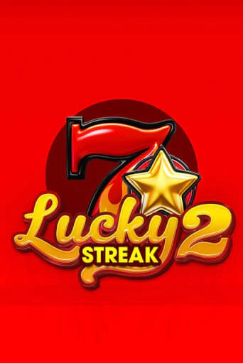 Lucky Streak 2 слот демо играть бесплатно онлайн | Казино Азино 777