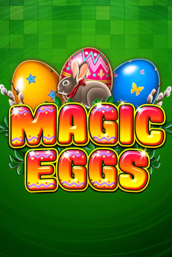Magic Eggs слот демо играть бесплатно онлайн | Казино Азино 777