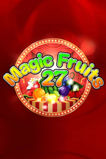 Magic Fruits 27 слот демо играть бесплатно онлайн | Казино Азино 777