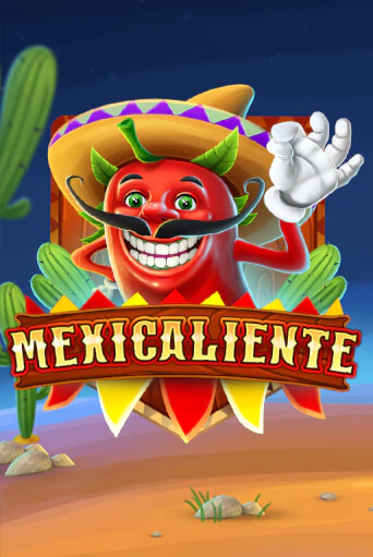 Mexicaliente слот демо играть бесплатно онлайн | Казино Азино 777
