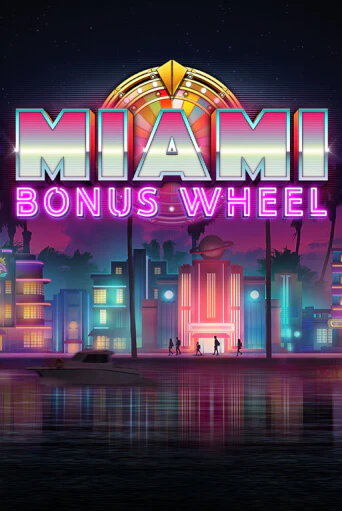 Miami Bonus Wheel Hit'n'Roll слот демо играть бесплатно онлайн | Казино Азино 777