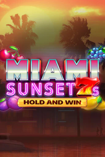 Miami Sunset 7s Hold and Win слот демо играть бесплатно онлайн | Казино Азино 777