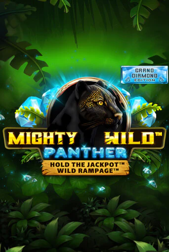 Mighty Wild: Panther Grand Diamond Edition слот демо играть бесплатно онлайн | Казино Азино 777