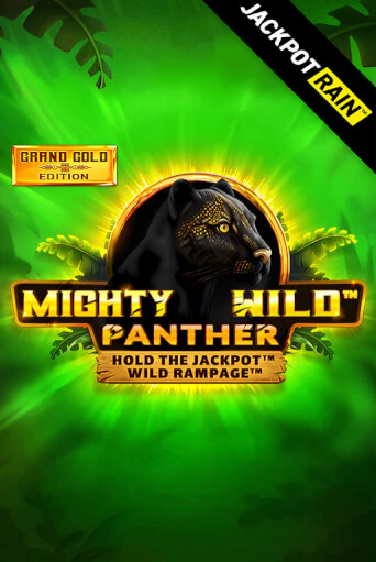 Mighty Wild: Panther Grand Gold Edition JackpotRain слот демо играть бесплатно онлайн | Казино Азино 777