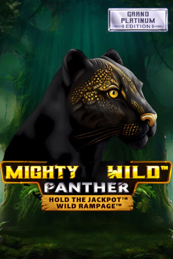 Mighty Wild: Panther Grand Platinum Edition слот демо играть бесплатно онлайн | Казино Азино 777