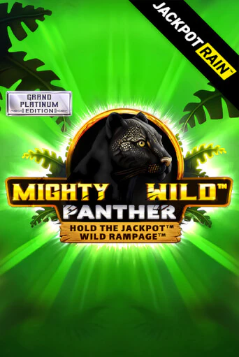 Mighty Wild: Panther Grand Platinum Edition JackpotRain слот демо играть бесплатно онлайн | Казино Азино 777