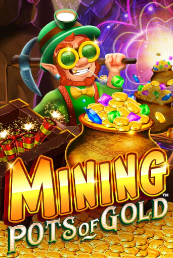 Mining Pots of Gold слот демо играть бесплатно онлайн | Казино Азино 777