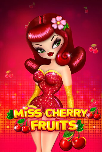 Miss Cherry Fruits слот демо играть бесплатно онлайн | Казино Азино 777