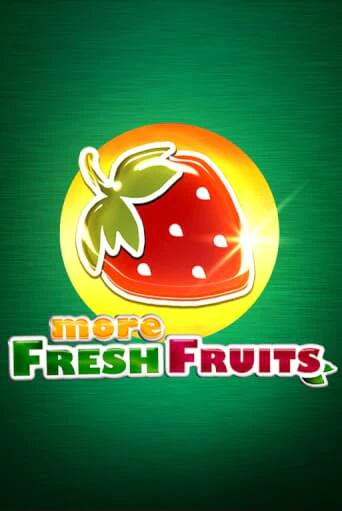 More Fresh Fruits слот демо играть бесплатно онлайн | Казино Азино 777
