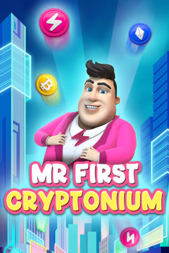 MR FIRST CRYPTONIUM слот демо играть бесплатно онлайн | Казино Азино 777