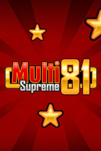 Multi Supreme 81 слот демо играть бесплатно онлайн | Казино Азино 777