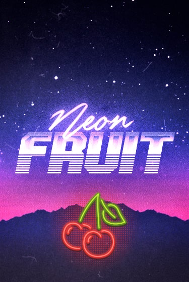 Neon Fruit слот демо играть бесплатно онлайн | Казино Азино 777