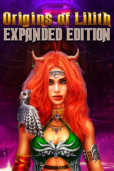 Origins Of Lilith - Expanded Edition слот демо играть бесплатно онлайн | Казино Азино 777