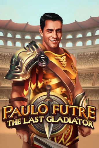 Paulo Futre The Last Gladiator слот демо играть бесплатно онлайн | Казино Азино 777