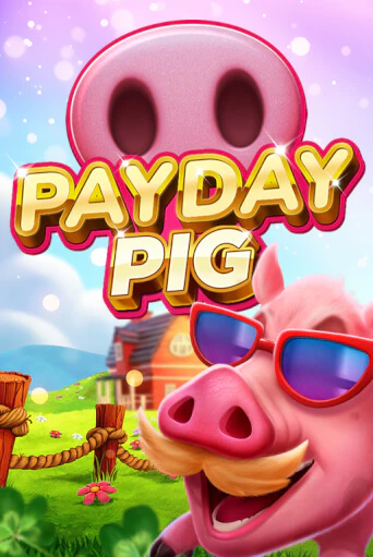 Payday Pig слот демо играть бесплатно онлайн | Казино Азино 777