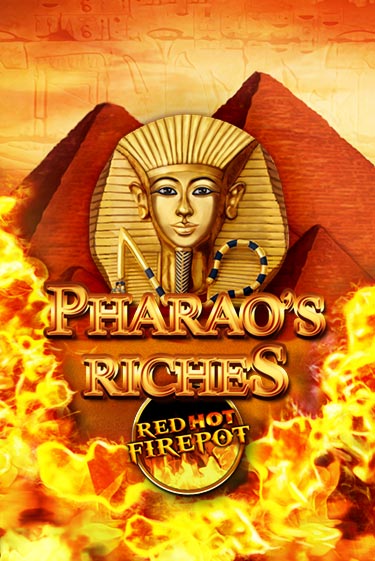 Pharaos Riches Red Hot Firepot слот демо играть бесплатно онлайн | Казино Азино 777