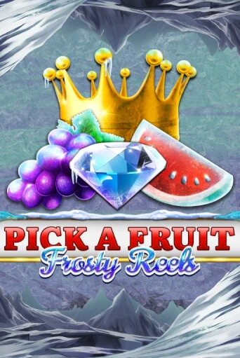 Pick A Fruit - Frosty Reels слот демо играть бесплатно онлайн | Казино Азино 777