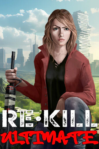 Re-Kill Ultimate слот демо играть бесплатно онлайн | Казино Азино 777