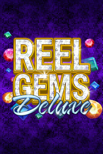 Reel Gems Deluxe слот демо играть бесплатно онлайн | Казино Азино 777