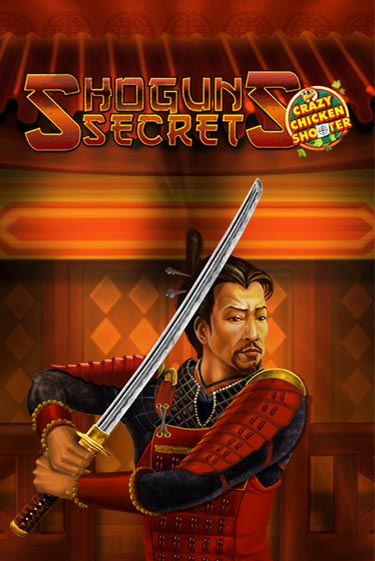 Shogun's Secret Crazy Chicken Shooter слот демо играть бесплатно онлайн | Казино Азино 777