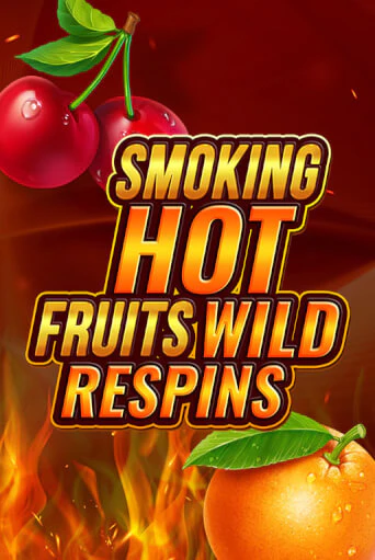 Smoking Hot Fruit Wild Respin слот демо играть бесплатно онлайн | Казино Азино 777