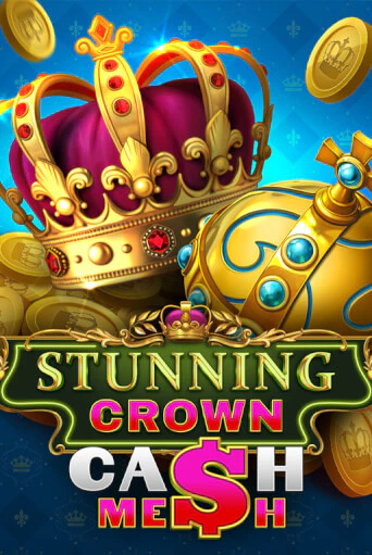 Stunning Crown Cash Mesh слот демо играть бесплатно онлайн | Казино Азино 777