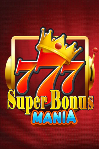 Super Bonus Mania слот демо играть бесплатно онлайн | Казино Азино 777