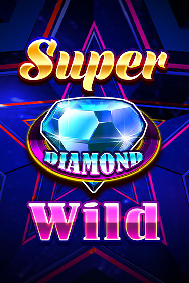 Super Diamond Wild слот демо играть бесплатно онлайн | Казино Азино 777