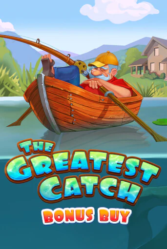 The Greatest Catch Bonus Buy слот демо играть бесплатно онлайн | Казино Азино 777