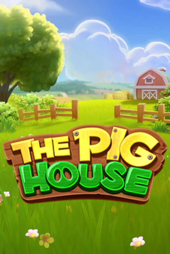 The Pig House слот демо играть бесплатно онлайн | Казино Азино 777
