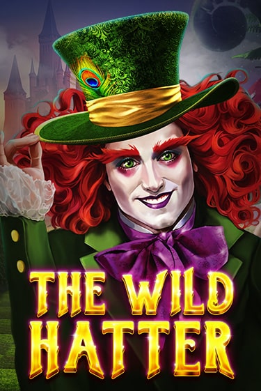 The Wild Hatter слот демо играть бесплатно онлайн | Казино Азино 777