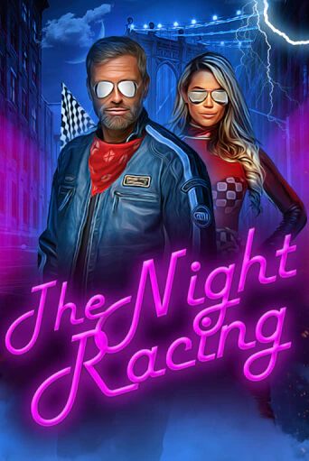 The Night Racing слот демо играть бесплатно онлайн | Казино Азино 777