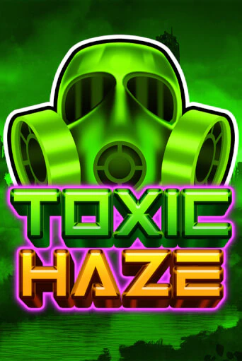 Toxic Haze слот демо играть бесплатно онлайн | Казино Азино 777