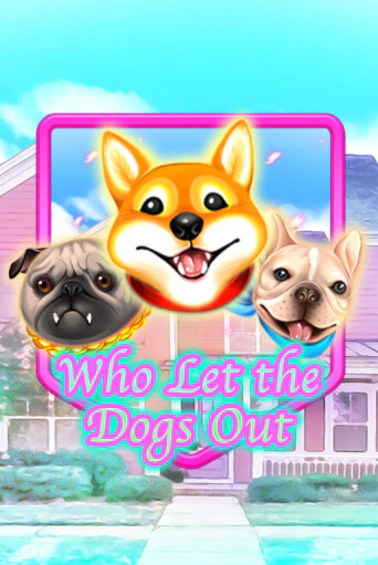 Who Let The Dogs Out слот демо играть бесплатно онлайн | Казино Азино 777