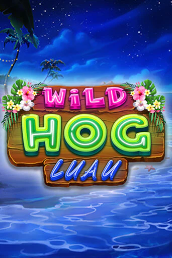 Wild Hog Luau слот демо играть бесплатно онлайн | Казино Азино 777